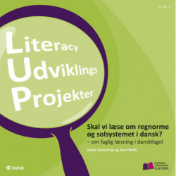 Skal vi læse om regnorme og solsystemet i dansk?: om faglig læsning i danskfaget