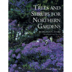 Trees and Shrubs for Northern Gardens