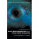 Introduction To Black Holes, Information And The String Theory Revolution, An: The Holographic Universe