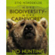 More biodiversity - More carnivores - No hunting