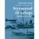 Styrmænd til orlogs/Optakten til 9. april