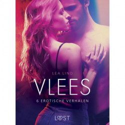 Vlees - 6 erotische verhalen