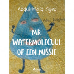 Mr. Watermolecuul op een missie