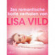 Zes romantische korte verhalen van Lisa Vild