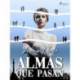 Almas que pasan