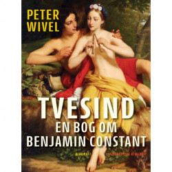 Tvesind. En bog om Benjamin Constant