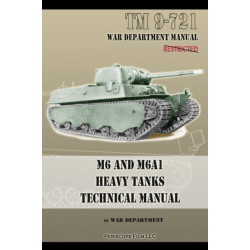 M6 and M6A1 Heavy Tanks Technical Manual