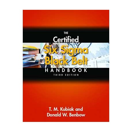 The Certified Six Sigma Black Belt Handbook, Third Edition