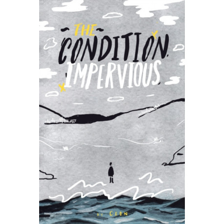 The Condition: Impervious