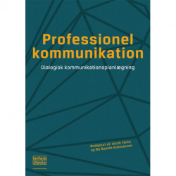 Professionel kommunikation: Dialogisk kommunikationsplanlægning