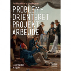 Problemorienteret projektarbejde: en værktøjsbog