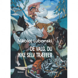 De valg, vi ikke selv træffer