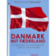Danmark mit fædreland. Fortællinger fra hverdagslivet i det 20. århundrede
