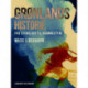 Grønlands historie. Fra stenalder til hjemmestyre