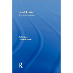 Jose Limon: An Artist Re-viewed