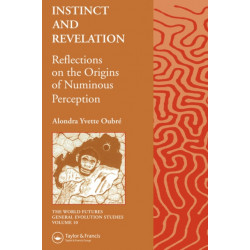 Instinct and Revelation: Reflections on the Origins of Numinous Perception
