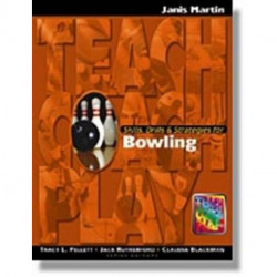 Skills, Drills & Strategies for Bowling