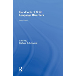 Handbook of Child Language Disorders: 2nd Edition
