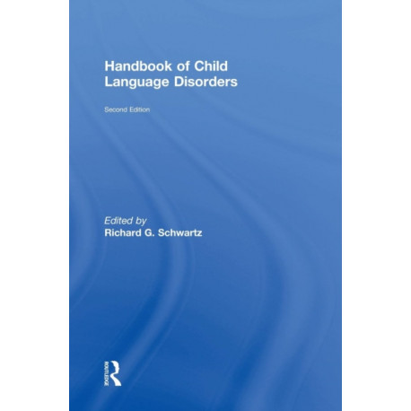 Handbook of Child Language Disorders: 2nd Edition