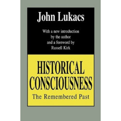Historical Consciousness: The Remembered Past