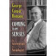 Coming to My Senses: The Autobiography of a Sociologist