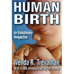 Human Birth: An Evolutionary Perspective