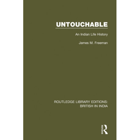 Untouchable: An Indian Life History