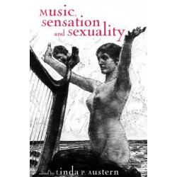 Music, Sensation, and Sensuality