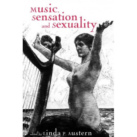 Music, Sensation, and Sensuality