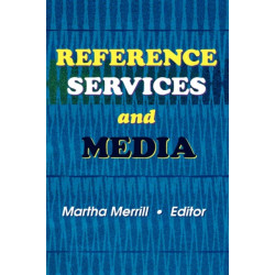 Reference Services and Media