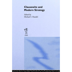 Clausewitz and Modern Strategy