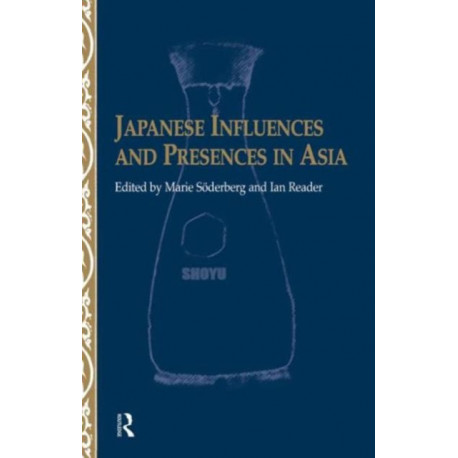 Japanese Influences and Presences in Asia