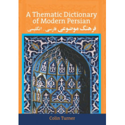 A Thematic Dictionary of Modern Persian