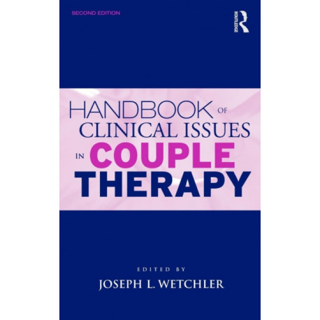 Handbook of Clinical Issues in Couple Therapy