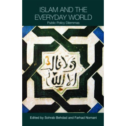 Islam and the Everyday World: Public Policy Dilemmas