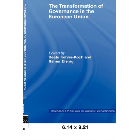 The Transformation of Governance in the European Union