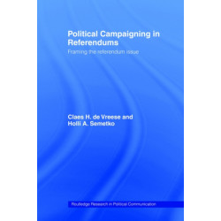 Political Campaigning in Referendums: Framing the Referendum Issue