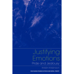 Justifying Emotions: Pride and Jealousy