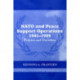 NATO and Peace Support Operations, 1991-1999: Policies and Doctrines