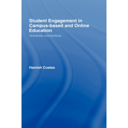 Student Engagement in Campus-Based and Online Education: University Connections