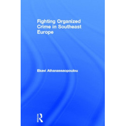 Fighting Organized Crime in Southeast Europe