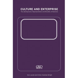 Culture and Enterprise: The Development, Representation and Morality of Business