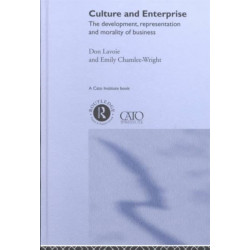 Culture and Enterprise: The Development, Representation and Morality of Business