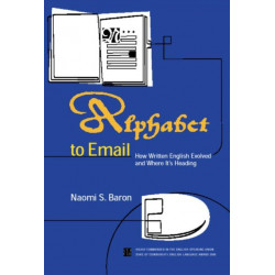 Alphabet to Email: How Written English Evolved and Where It's Heading