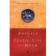 Animals in Celtic Life and Myth