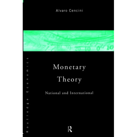 Monetary Theory: National and International