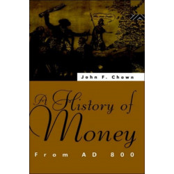 A History of Money: From AD 800