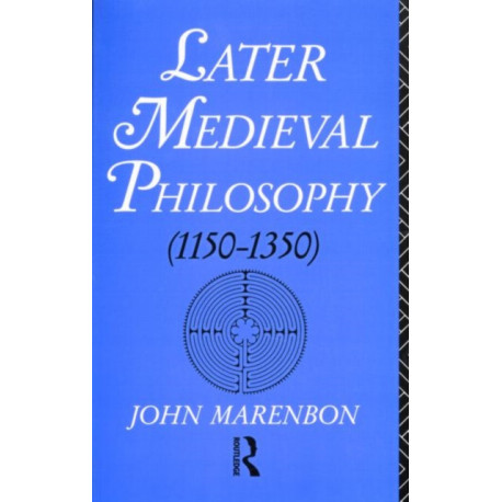 Later Medieval Philosophy