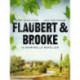 Flaubert & Brooke