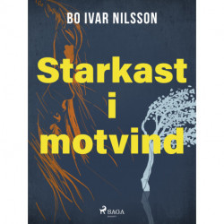 Starkast i motvind